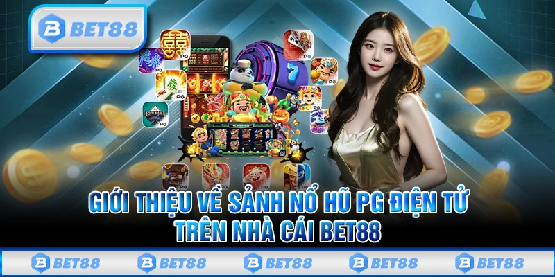 Sảnh Nổ Hũ PG – Đổi Đời Ngay Với Giải Jackpot Cực Khủng